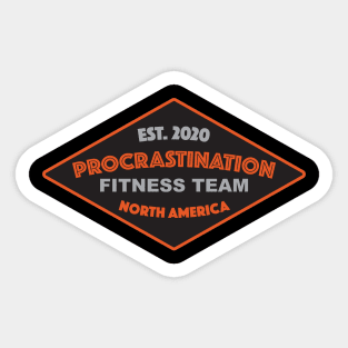 Procrastination Team Sticker